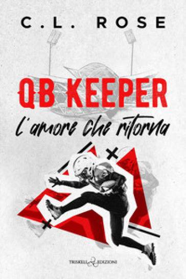QB keeper. L'amore che ritorna