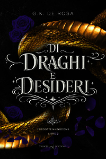 Di draghi e desideri