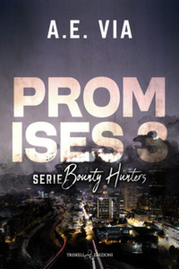 Promises. Ediz. italiana. Vol. 3