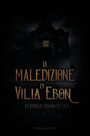 La maledizione di Villa Ebon