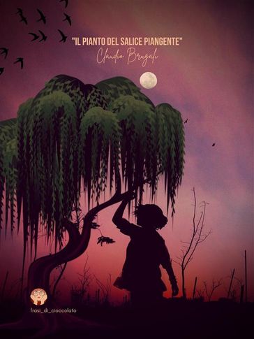 Il pianto del salice piangente