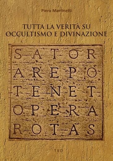 Tutta la verità su Occultismo e Divinazione