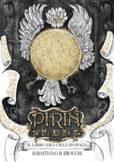 Il libro dei cieli d'opale. Pirin. Nuova ediz.