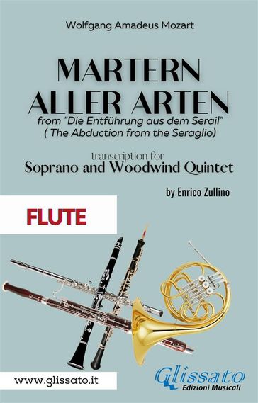 Martern aller Arten - Soprano and Woodwind Quintet (Flute)