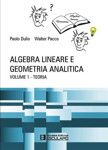 Algebra Lineare e Geometria Analitica - Teoria