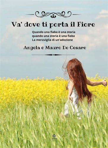 Va' dove ti porta il fiore