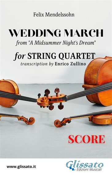 Score of "Wedding March" by Mendelssohn for String Quartet