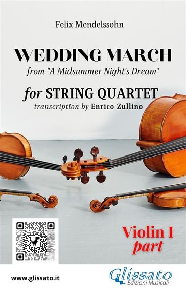 Violin I part of "Wedding March" by Mendelssohn for String Quartet