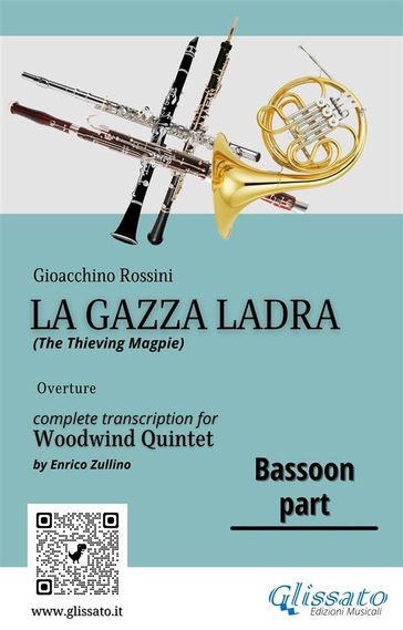 Rossini: La Gazza Ladra Overture  Bassoon Part for Woodwind Quintet (Intermediate/Advanced Level)
