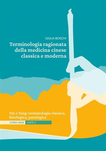 Terminologia ragionata della medicina cinese classica e moderna | Unità 2