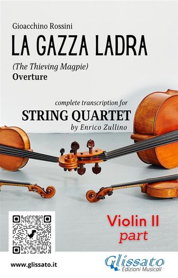 Rossini: La Gazza Ladra Overture  Violin II Part for String Quartet (Intermediate/Advanced Level)