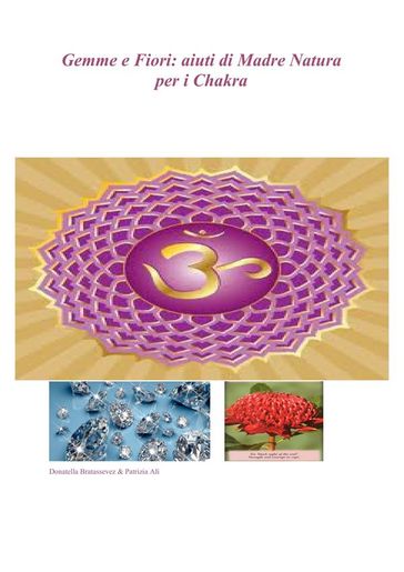 Gemme e Fiori: aiuti di Madre Natura per i Chakra