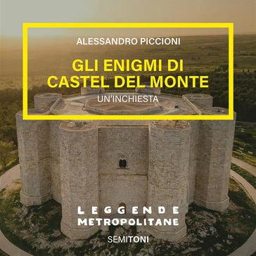 Gli enigmi di Castel del Monte