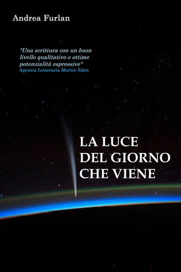 La luce del giorno che viene