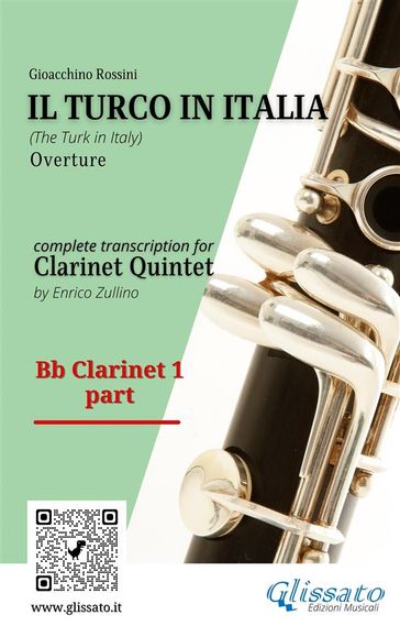 Bb Clarinet 1 part of "Il Turco in Italia" for Clarinet Quintet