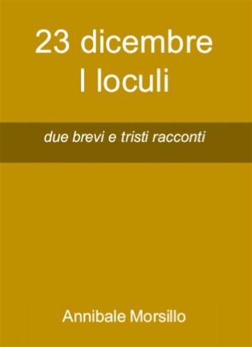 23 dicembre I loculi