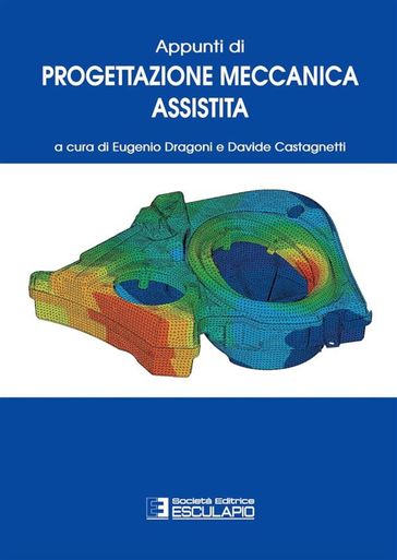 Appunti di Progettazione Meccanica Assistita