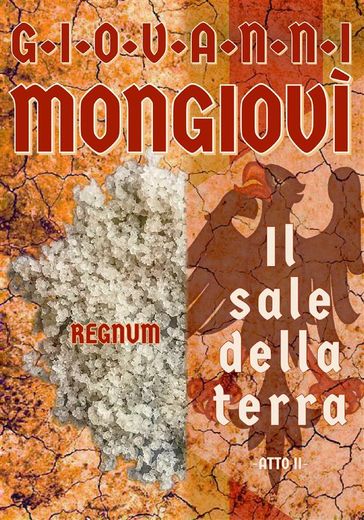 Il sale della terra - Atto II