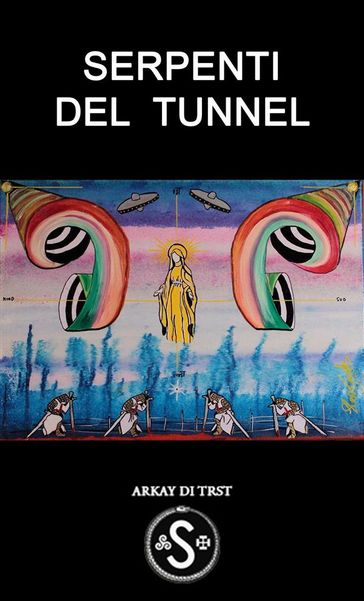Serpenti del Tunnel