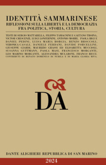 Identità sammarinese. Riflessioni sulla libertà e la democrazia fra politica, storia, cultura-0