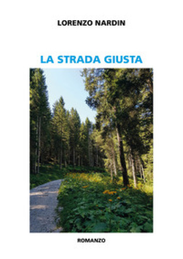 La Strada Giusta