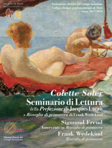 Seminario di Lettura della Prefazione di Jacques Lacan. A «Risveglio di primavera» di Frank Wedekind