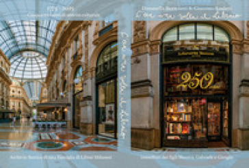 C'era una volta il libraio. Libreria Bocca di Milano. Ediz. illustrata