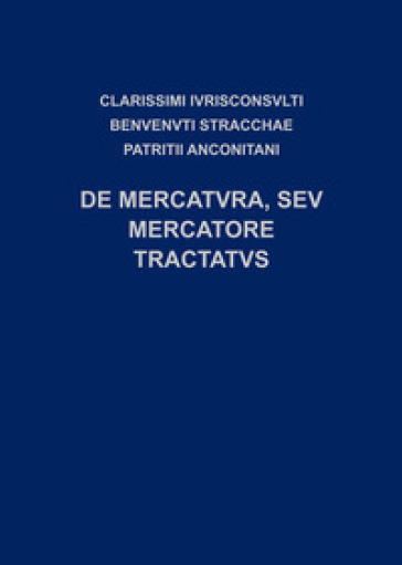 De mercatuvra, sev mercatore tractatus