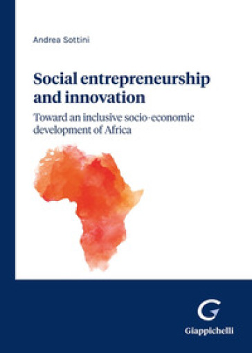 Social entrepreneurship and innovation: toward an inclusive socio-economic development of Africa-0