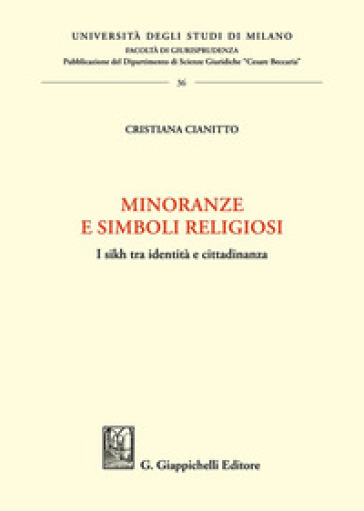 Minoranze e simboli religiosi. I sikh tra identità e cittadinanza