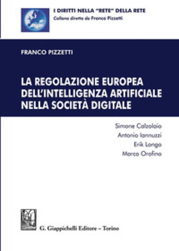 La regolazione europea dell'intelligenza artificiale nella società digitale