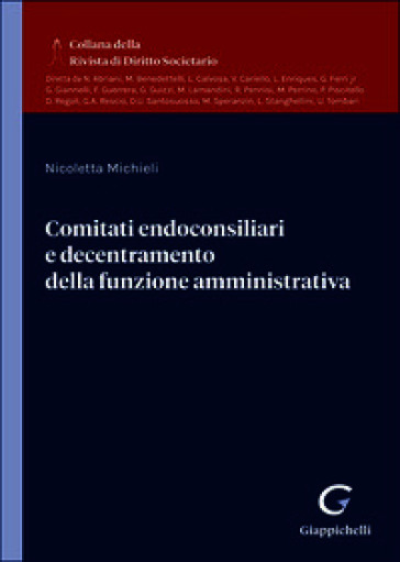 Comitati endoconsiliari e decentramento della funzione amministrativa