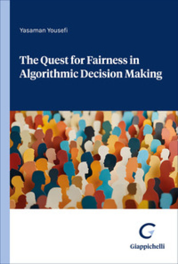 The quest for fairness in algorithmic decision making