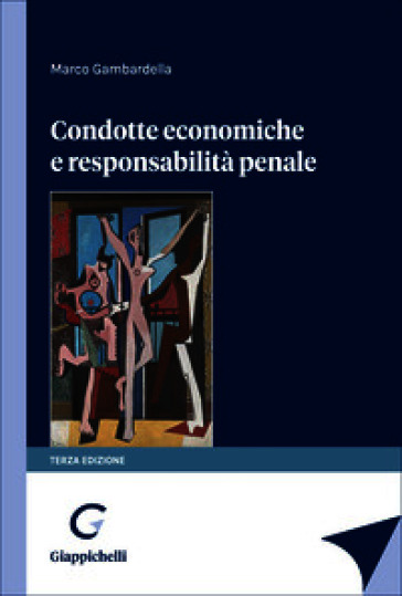 Condotte economiche e responsabilità penale