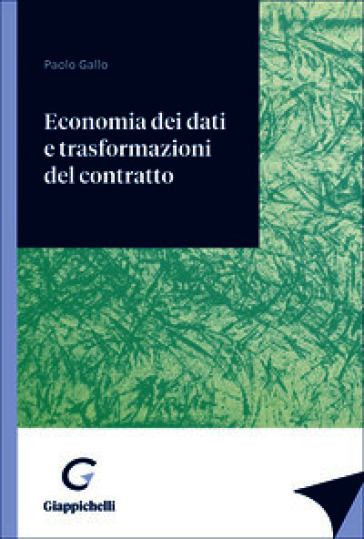 Economia dei dati e trasformazioni del contratto