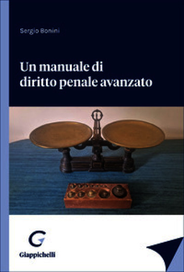 Un manuale di diritto penale avanzato