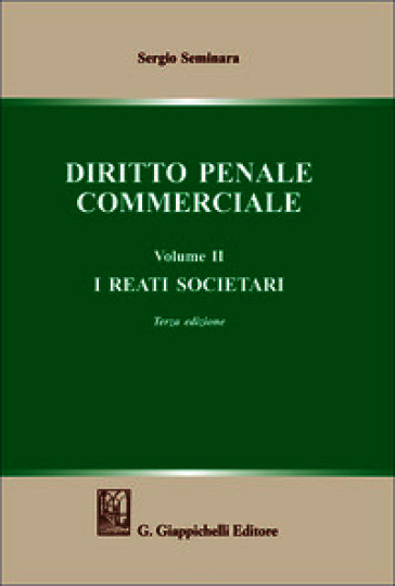 Diritto penale commerciale. Vol. 2: I reati societari