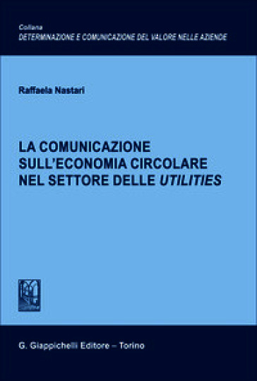 La comunicazione sull'economia circolare nel settore delle utilities