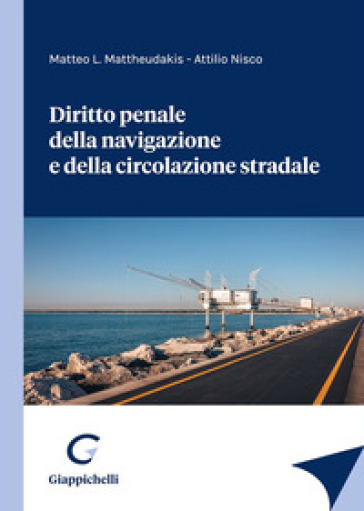 Diritto penale della navigazione e della circolazione stradale