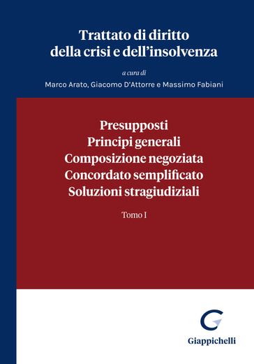 Presupposti, Principi generali, Composizione negoziata, Concordato semplificato, Soluzioni stragiudiziali