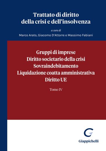 Gruppi di imprese, Diritto societario della crisi, Sovraindebitamento, Liquidazione coatta amministrativa, Diritto UE