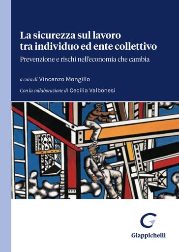 La sicurezza sul lavoro tra individuo ed ente collettivo