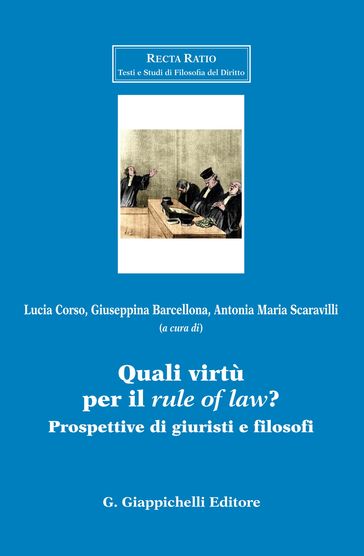 Quali virtù per il «rule of law»?
