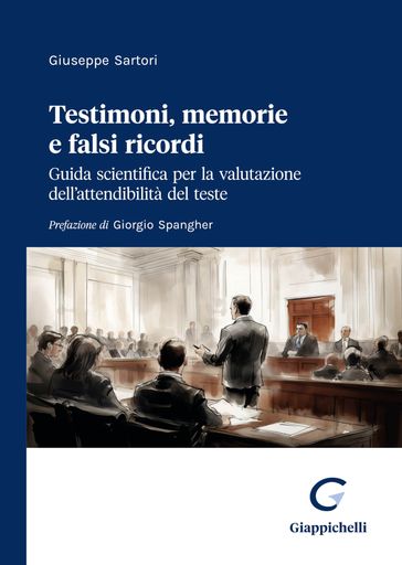 Testimoni, memorie e falsi ricordi