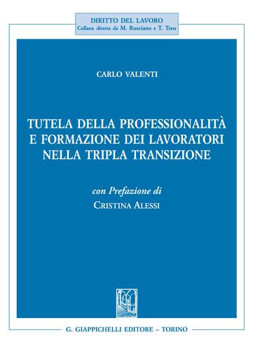 Tutela della professionalità e formazione dei lavoratori nella tripla transizione