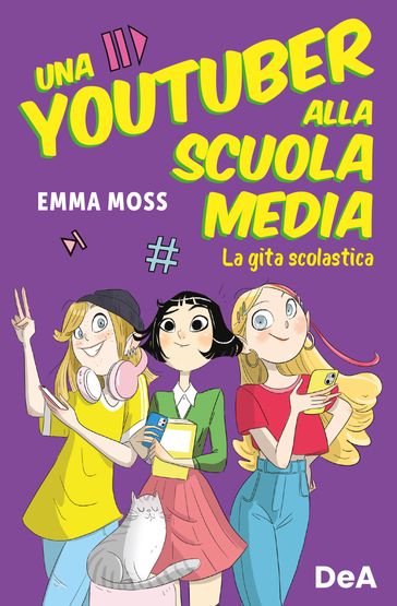 Una Youtuber alla scuola media. La gita scolastica
