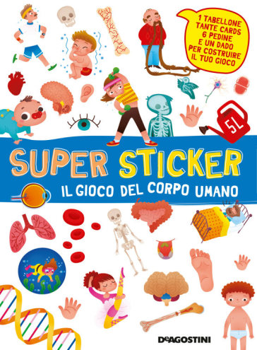 Il gioco del corpo umano. Super sticker. Ediz. a colori