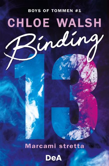 Boys of Tommen. Binding 13. Marcami stretta