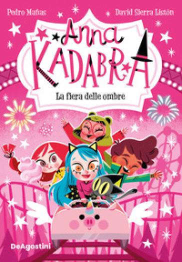 La fiera delle ombre. Anna Kadabra