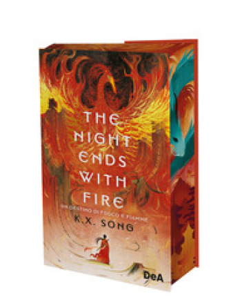 THE NIGHT ENDS WITH FIRE. UN DESTINO DI